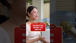 Nói lương kế toán mỗi tháng 1 tỷ mà không ai tin