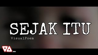 Download lagu Puisi Sejak Itu Puisi Sejak Itu