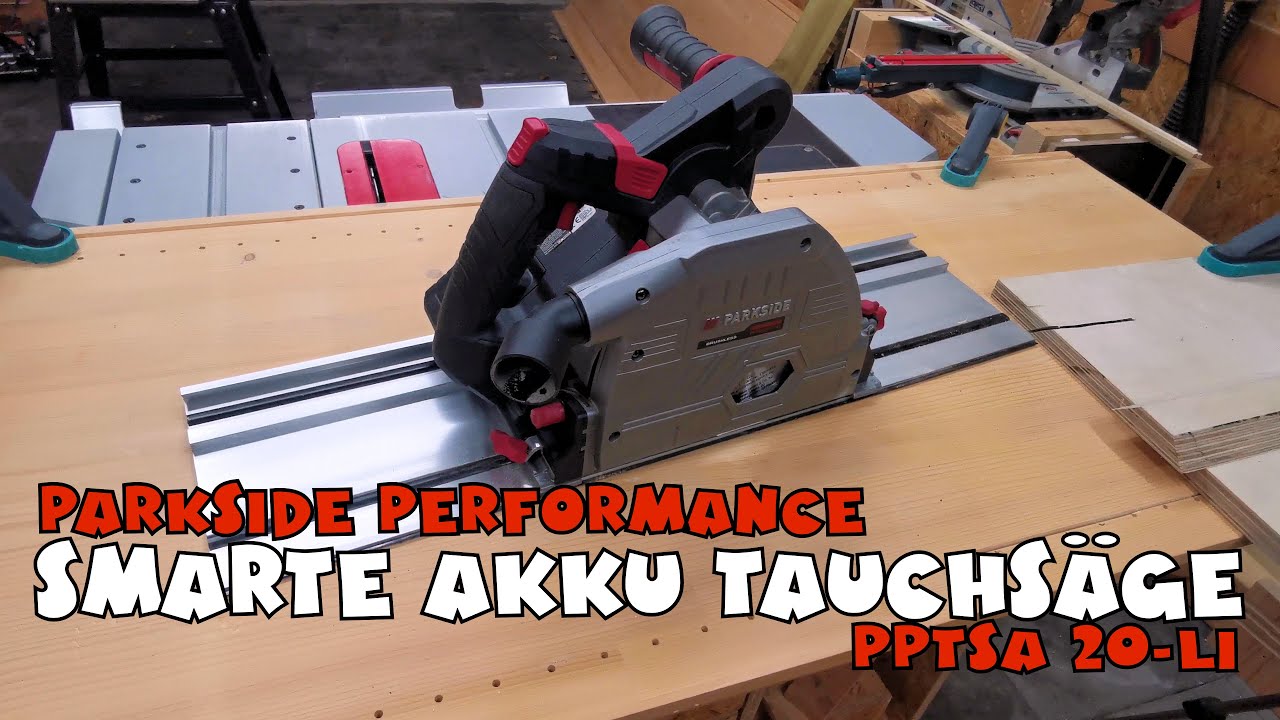 20V Akku-Tauchsäge PPTSA 20-Li von PARKSIDE PERFORMANCE - YouTube