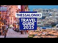 Thessaloniki Travel Guide 2025: Top Attractions 🇬🇷
