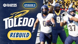 Toledo Rockets Crush the Competition! | College Football 25 Dynasty Rebuild - Ep.5
