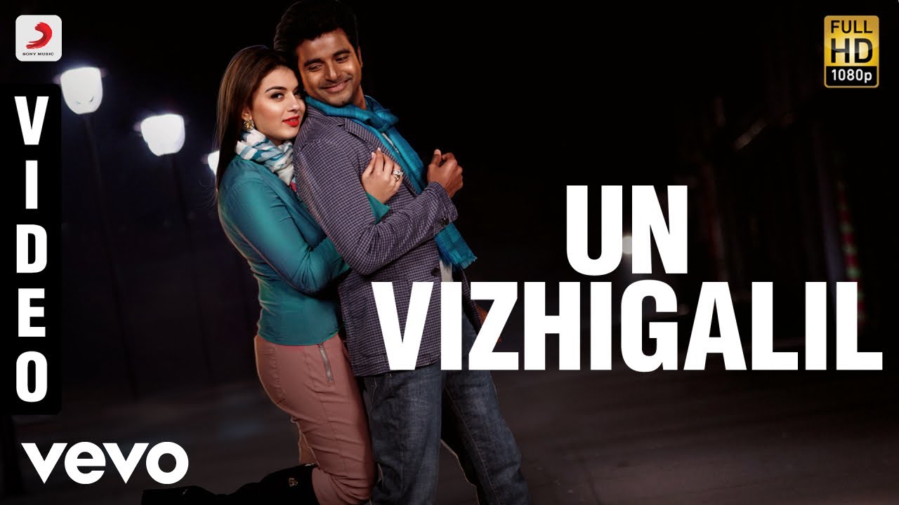 Maan Karate   Un Vizhigalil Video  Anirudh  Sivakarthikeyan