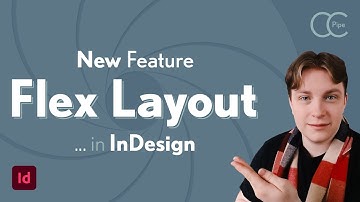 How to use the new Flex Layout in InDesign