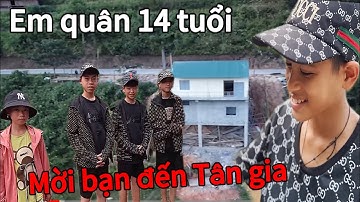 EM QUÂN 14 TUỔI CÔ ĐƠN TRONG RỪNG .BẤT NGỜ BÁO TIN HOÀN THIỆN NGÔI NHÀ MỜI TÂN GIA NHỮNG NGƯỜI BẠN .