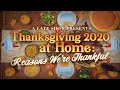 Thanksgiving 2020 At Home: Reasons We're Thankful