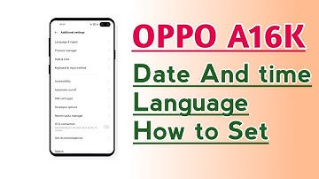 OPPO A16K Date And time & Language How to set