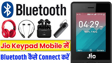 Jio Keypad Mobile Mein Bluetooth Connect Kaise kare || Jio Phone Bluetooth Connect Kaise Karen