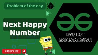 Next Happy Number | POTD | GFG Problem of the Day | C++ | Java | Python