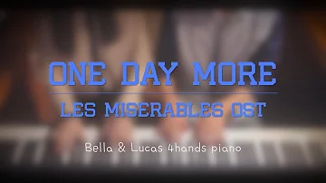 [One Day More] - [Les Miserables OST] 4hands piano cover