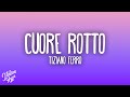 Tiziano Ferro Cuore Rotto 