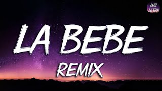 Yng Lvcas \& Peso Pluma - La Bebe (Remix) | Cartel de Santa,La Kelly,Natanael Cano,Gabito Ballesteros