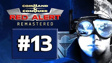 C&C Red Alert 1 Remastered | Allied Mission 13 - Focused Blast | (HARD)
