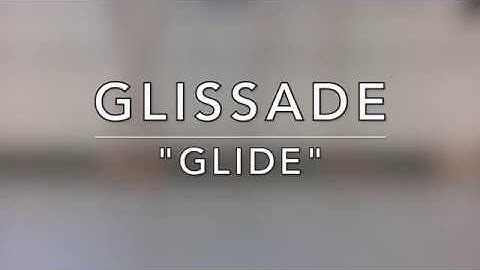 Glissade tutorial