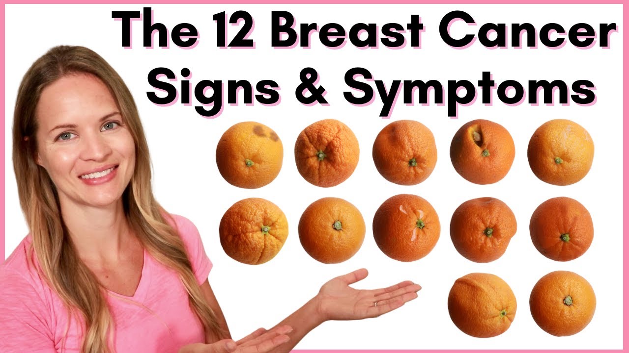 The 12 Breast Cancer Symptoms and Signs - What to Look for on Your Self- Breast Exam 