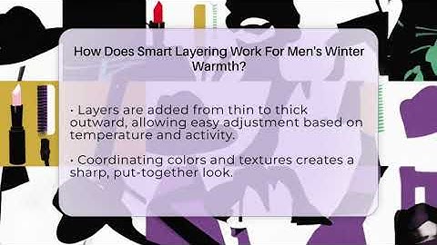 How Does Smart Layering Work For Men