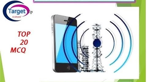 Mobile Communication Most 20 MCQ  Advanced Communication