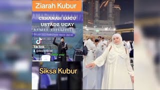 Ceramah Ustadz Ucay #ziarahkubur #siksakubur #tiktok @mimbardakwah1