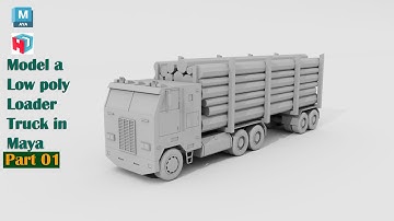 Autodesk Maya Tutorial | How to Model a Low poly Loader Truck | Part 1 of 2.