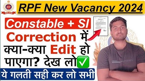 RPF Recruitment 2024 | RPF Constable & SI Form Correction Form Edit 2024| RPF Caste Certificate 2024