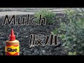 管好你的花园木屑 - 一瓶胶水解决问题 - How does mulch glue perform | KK和Kathy 的后花园