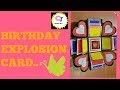 Birthday Explosion Card- how to make explosion card sample