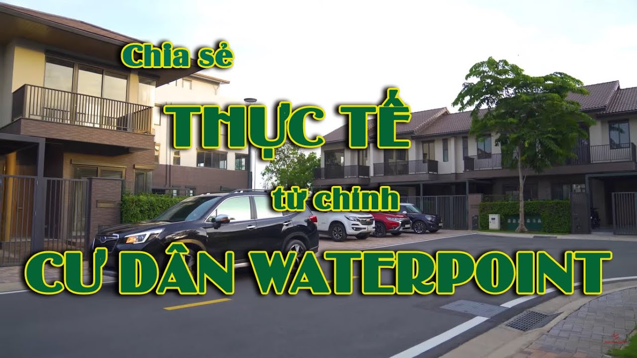 Lắng nghe trải nghiệm thực tế của cư dân tại Waterpoint Nam Long với CafelandTV