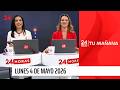 24 Horas Tu Mañana - 4 de mayo 2026