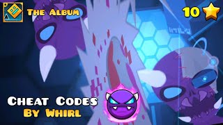 Cheat Codes By Whirl Easy Demon Geometry Dash 2.207 Gd The Album