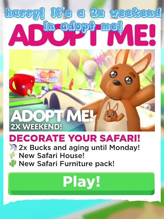 hurry! it’s a 2x weekend in adopt me!! YouTube