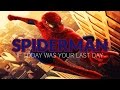 Spiderman - If Today Was Your Last Day