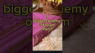 5 biggest enemy of Islam @CometoAllah1.0 islam nasheed shorts islamicstatus