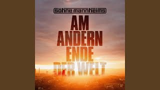 Am andern Ende der Welt