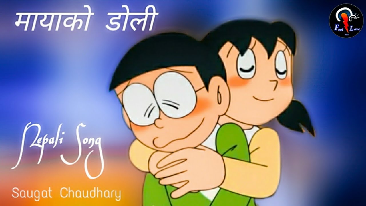 Nobita And Shizuka Love Song Maya Ko Doli Chadai  Doraemon Version  Saugat Chaudhary