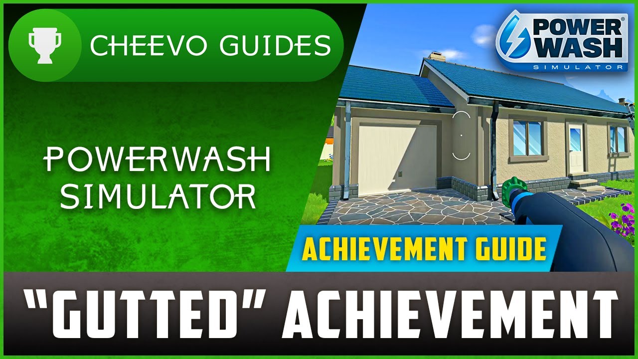 Powerwash Simulator - ALL-IN-ONE Achievement Guide (Every