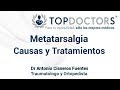 Metatarsalgia - Dolor en la planta del pie: Causas y Tratamientos