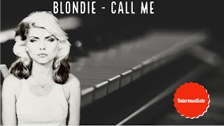 Blondie - Call Me Intermediate Piano Tutorial
