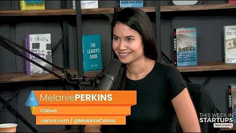 How Canva CEO Melanie Perkins turned her small Aus...