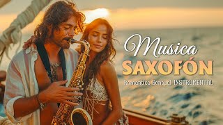 Colección de canciones de amor de saxofón🎷La mejor música romántica de saxofón de todos los tiempos
