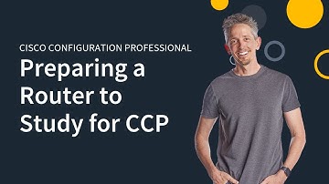 MicroNugget: Preparing a Router for CCP (Cisco Configuration Professional)