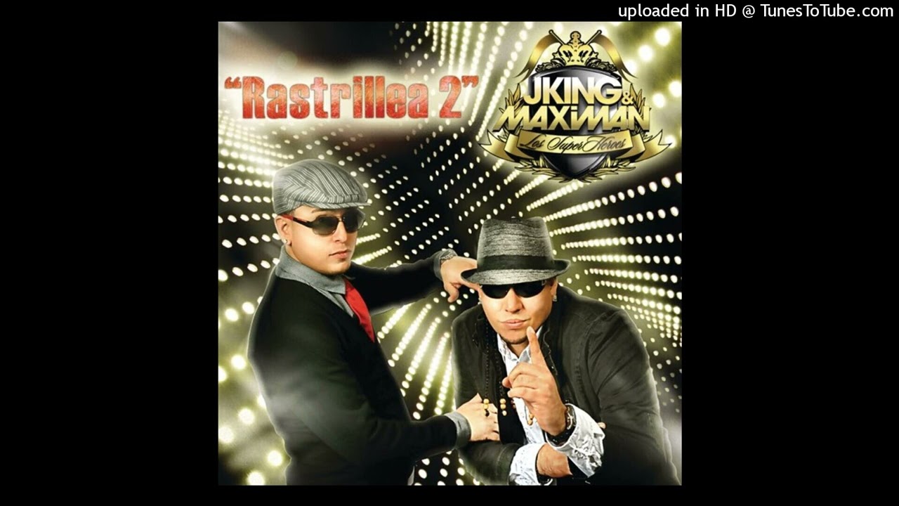 J-King & Maximan "Los Rastrilleros" - Rastrillea 2 (HQ Audio)