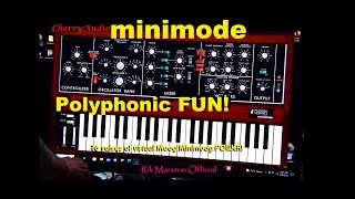 Cherry Audio Miniverse MiniMODE Polyphonic Fun! Virtual Minimoog Synthesizer Rik Marston