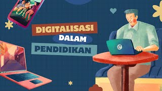Digitalization of Education Digitalization of Education