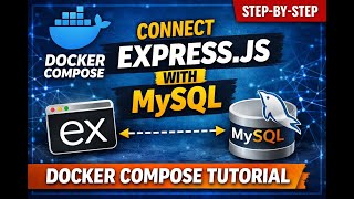 05 Docker Compose Tutorial (Bangla): Connect Express.js with MySQL (Step-by-Step) #docker