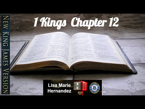 Bible: 1 Kings Chapter 12 New King James Version - Lisa Marie Hernandez ...