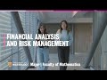 Explore Financial Analysis & Risk Management at the Faculty of Mathematics π