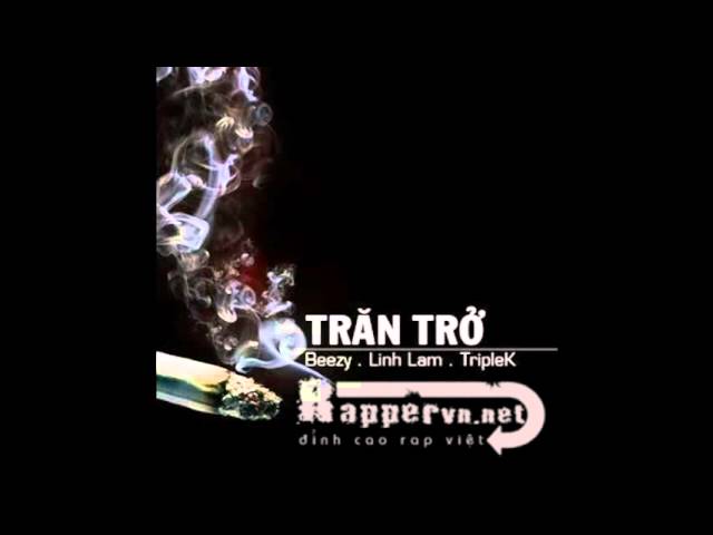 Trăn trở - Linh lam ft. Beezy & Triple K