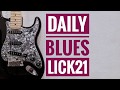 Andy's Lab - Daily Blues Licks #21 - Guitar Lesson