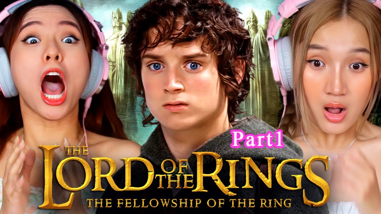 Asian Girls React | The Lord of the Rings: The Fellowship of the Ring | First Time Watch | part 1