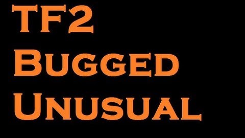 TF2 BUGGED UNUSUAL: Summer Appetizer Crates