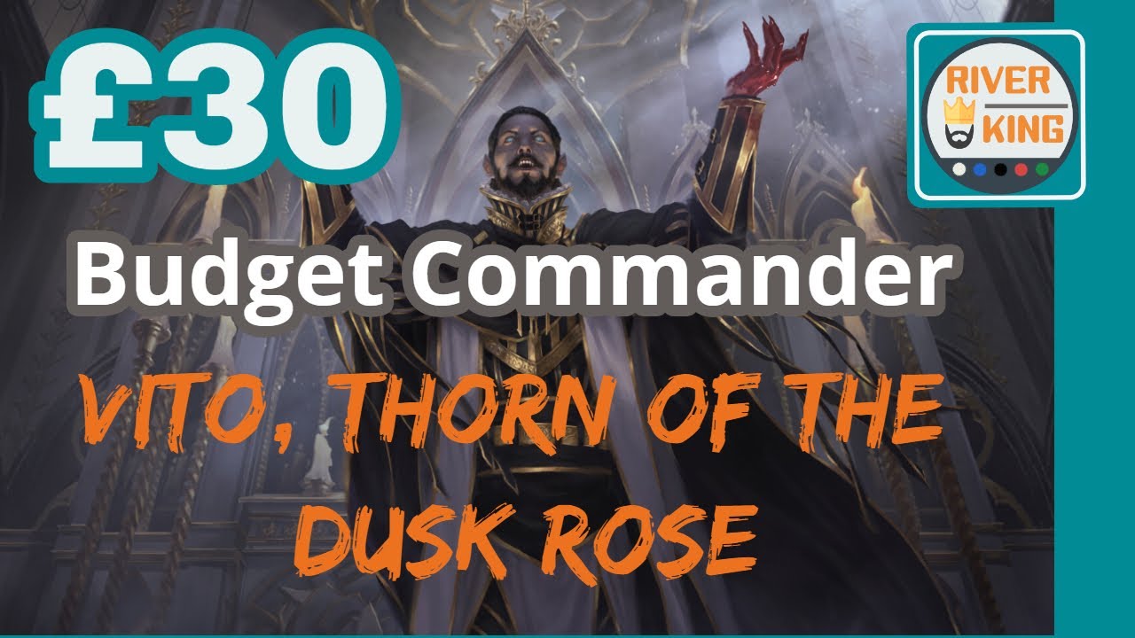 Vito, Thorn Of The Dusk Rose | Budget | Commander Deck Tech | MTG | EDH | Mono Black